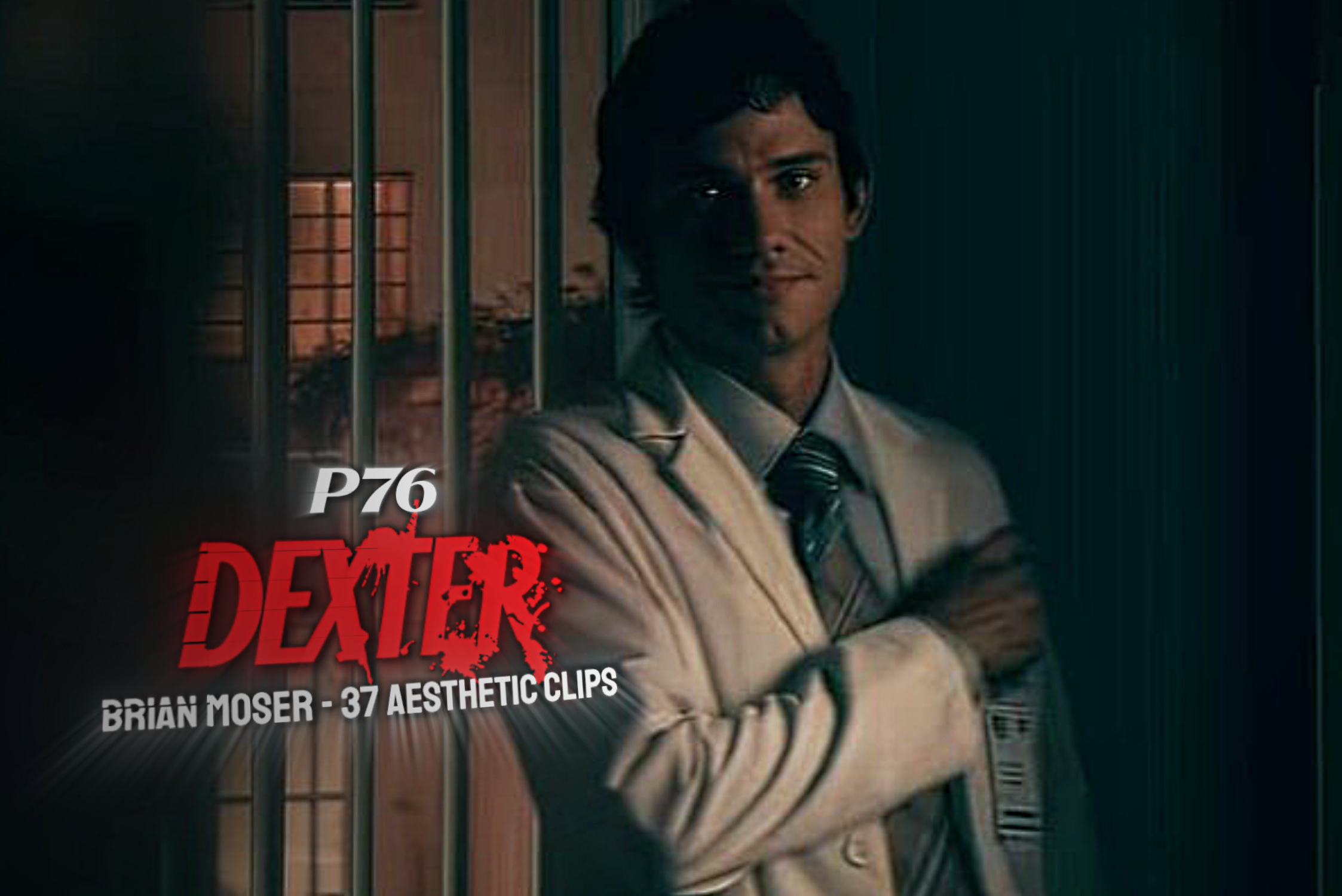 Brian Moser Aesthetic Clips