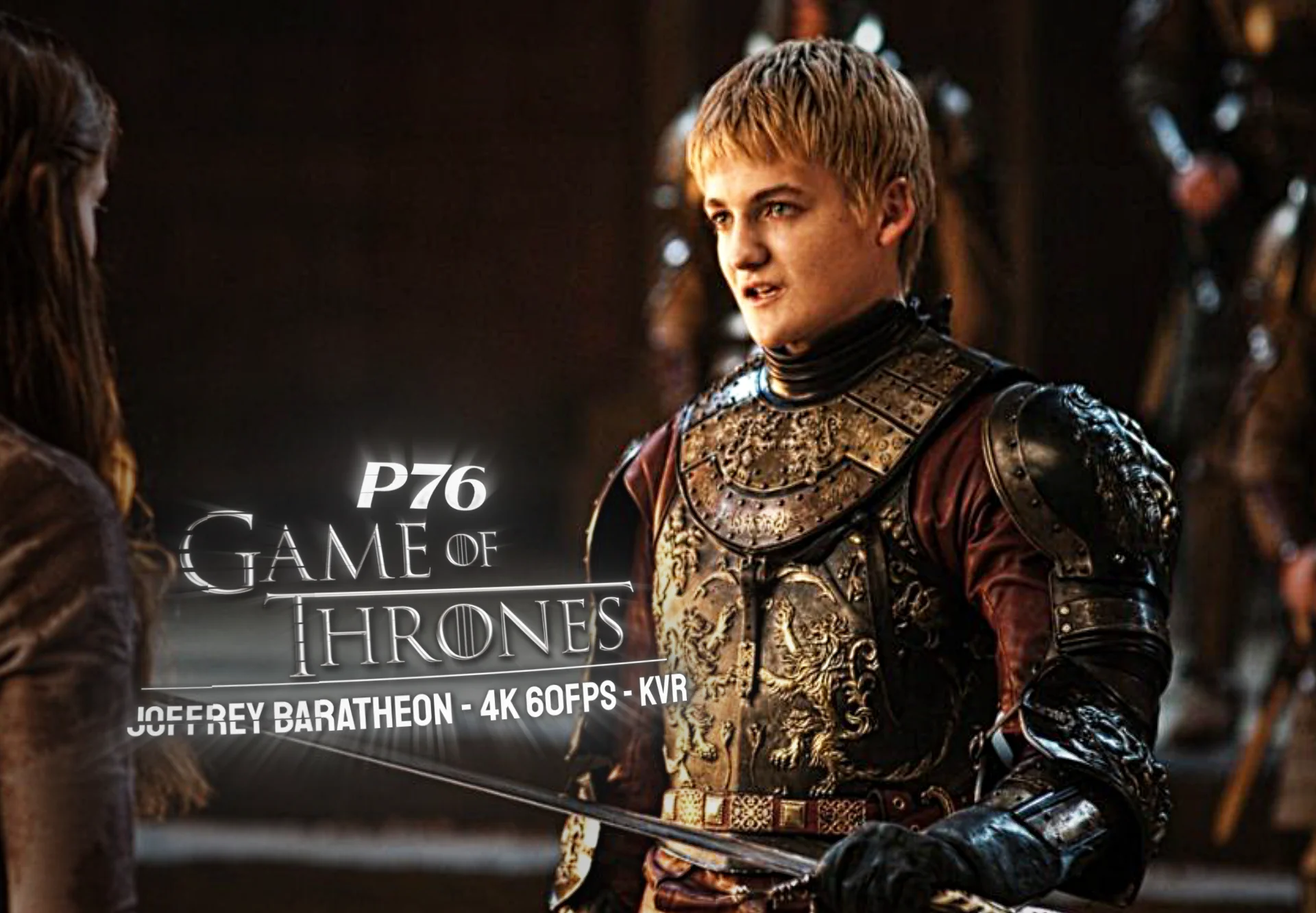 Joffrey Baratheon - 15 intros 64 clips - 4k
