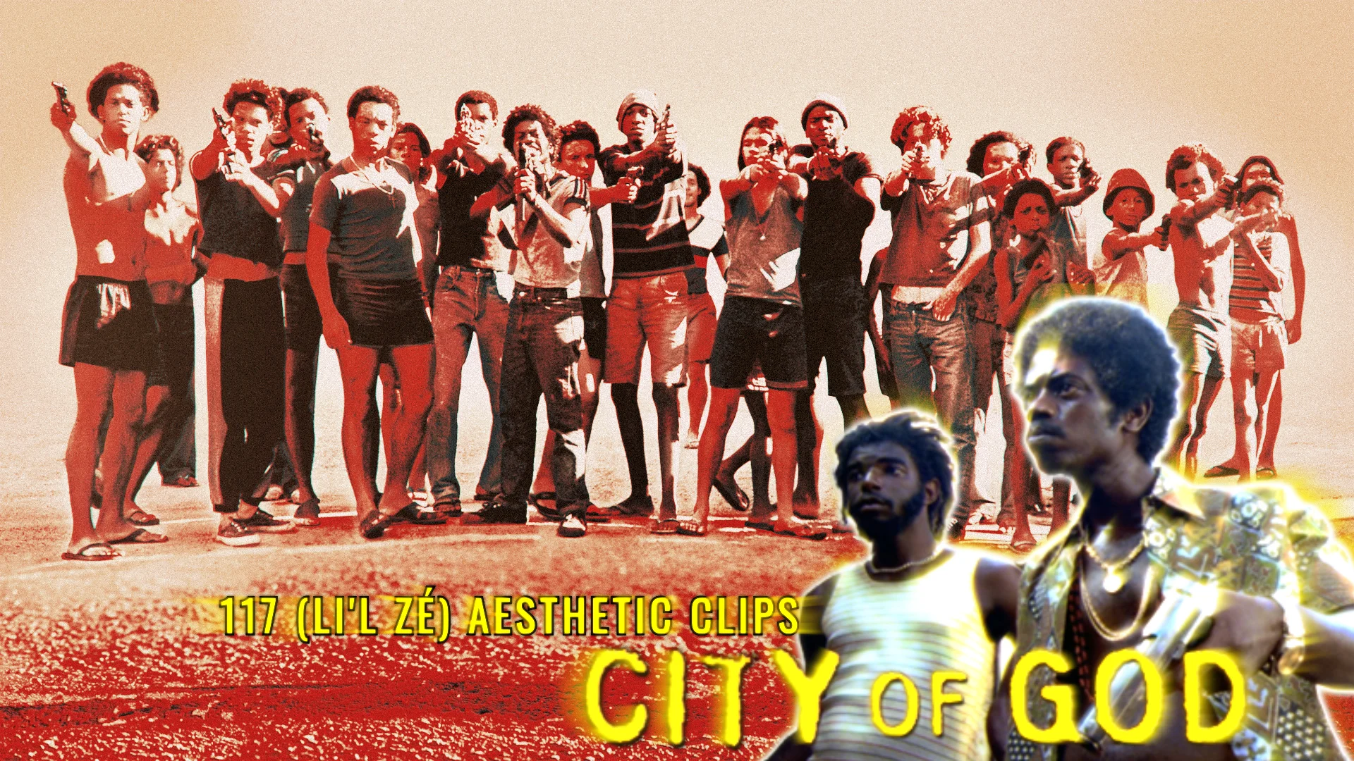 117 Li'l Zé Aesthetic clips (city of god)